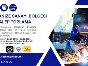 ORGANİZE SANAYİ İÇİN ÖN TALEP TOPLAMA BAŞLADI